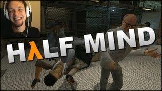 Let's Play Half-Mind | THE HEADCRAB LORD COMMANDS YOU TO WATCH! | Half-Life 2 Mod