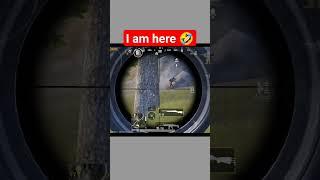 look around, sniper can shoot you from from anywhere 