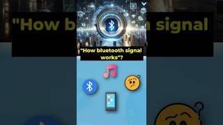 "How Does Bluetooth Signal Work? Wireless Tech Explained in 60 Seconds!" ‍ #Bluetooth Signal #tech