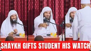 Shaykh Abdur-Razzaq GIFTS HIS WATCH to a Student !