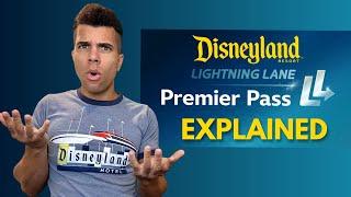 Disneyland Lightning Lane Premier Pass Explained