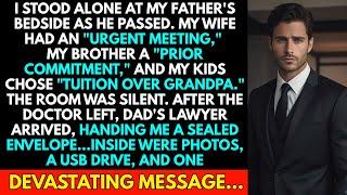 I Stood Alone at Dad's Deathbed While My Family Had "Excuses"—Then His Lawyer Handed Me an Envelope