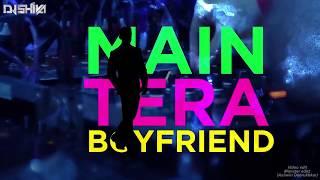 Main Tera Boyfriend Remix | DJ SHIVA | Raabta | Arijit Singh | Neha Kakkar | Sushant | Kriti Sanon