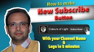 How to create the new Subscribe button with your Channel Name and Logo for Youtube in Filmora 11 !!