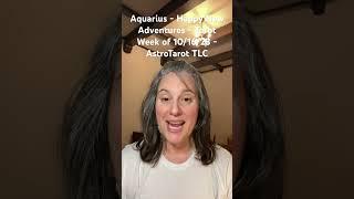 Aquarius - Happy New Adventures - Tarot Week of 10/16/23 - AstroTarot TLC #tarot #aquarius