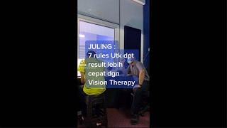 JULING : 7 rules untuk dapat result lebih cepat dengan Vision Therapy #shorts