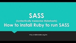 How to install ruby to run SASS || Advanced CSS || SASS Ruby Rails