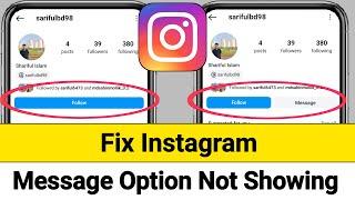 Instagram Message Option Not Showing || Fix Message Option Not Showing on Instagram Profile