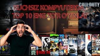 KUCHSIZ KOMPYUTERDA TOP 10 ENG ZO'R O'YINLAR KUCHSIZ KOMPYUTERDA O'YIN O'YNASH // #TOP 10 O'YINLAR