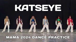 5 KATSEYE and 1 DOGSEYE (KATSEYE MAMA 2024 DANCE PRACTICE PERFORMANCE)