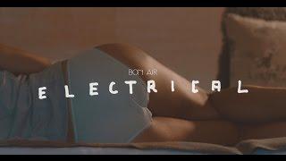 BON AIR  -  Electrical  (Official Video)