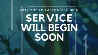 Eastgate Church Live stream