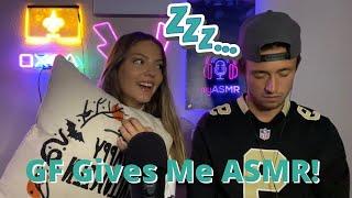 GF gives me ASMR | 55th ASMR Video