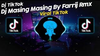 DJ MASING MASING BY FARRIJ RMX VIRAL TIK TOK TERBARU 2024!!