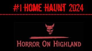 4K Full Walkthrough Best Home Haunt in Illinois 2024 HORROR ON HIGHLAND Lockport IL 10th Year Open