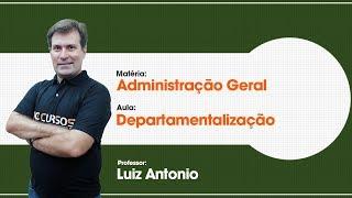 Aula Grátis de Administração - Departamentalização - 36/42