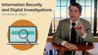 Benjamin Wright on Information Security and Digital Investigations