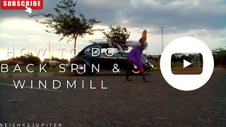 How to do a BACK SPIN and WINDMILL | 2024 | #bboy #dance #bboymusic #bboycity #tutorial #youtube