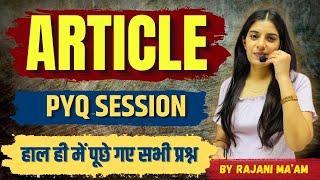Articles PYQ Session II Most Asked Ques I Learn With Rajani I Smriti Coaching Classes