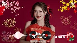 Nhạc Tết 2025 Remix, LK Nhạc Xuân 2025 Remix Hay Nhất Nghe Là Thấy Tết - Chào Xuân Ất Tỵ 2025