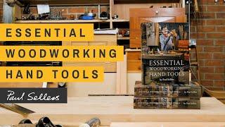Essential Woodworking Hand Tools | Paul Sellers