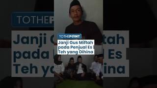 Gus Miftah Janjikan 2 Hal saat Minta Maaf pada Penjual Es Teh yang Diolok-olok, akan Gelar Pengajian