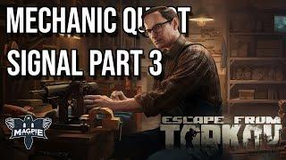 Signal Part 3 Quest Guide - ESCAPE FROM TARKOV