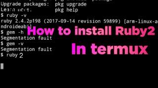 How to Install Ruby2 on Termux? Termux application || Extra big tech