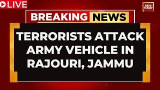 Jammu Terror Attack News LIVE: Terrorists Attack Army Vehicle In Jammu's Rajouri, Counter Underway