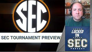 SEC Basketball Tournament Preview Show, Blake Lovell Gives His Picks, Top 4 Chalk?