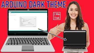 Arduino(legacy) Dark Theme | Apply in Just 2 Minute