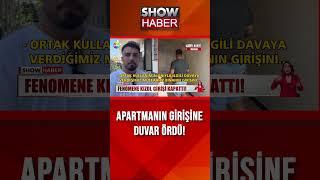Fenomene kızdı, girişi kapattı! #showanahaber #shorts