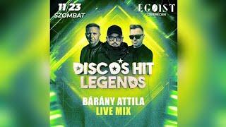 Bárány Attila @ Disco's Hit Legends Debrecen Egoist 2024.11.23. Live Mix