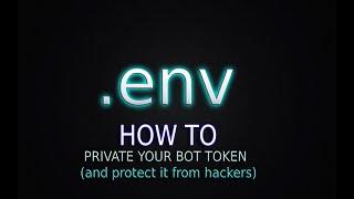 How to Private Your Discord Bot Token