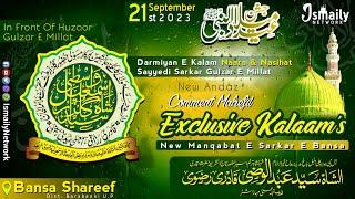 Sayyed Abdul Wasi Qadri | New Mahefil Exclusive Kalaam's | 21 September 2023 at Bansa Shareef