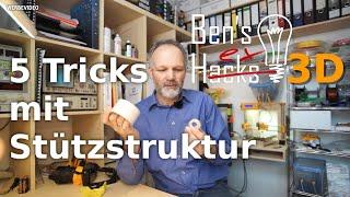 5 Tricks mit Stützstruktur für funktionale Teile