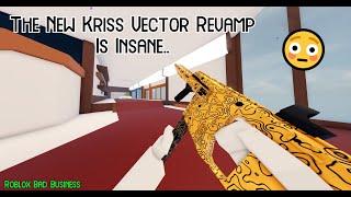 The New Kriss Vector Revamp is Insane in Bad Business..... (Roblox)