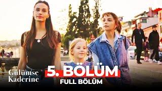 Gülümse Kaderine 5. Bölüm (FİNAL)