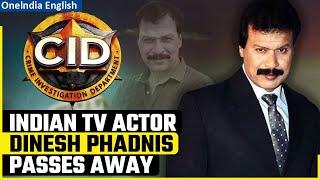 CID’s Fredericks Passes Away At 57: All About Actor Dinesh Phadnis | Oneindia News