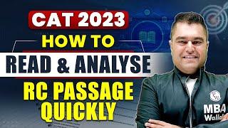 CAT 2023 | How to Read And Analyse RC Passage Quickly | MBA Wallah