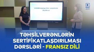 Təhsilverənlərin sertifikatlaşdırılması dərsləri |  Fransız dili | Dərs 4