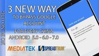 3 NEW METHOD TO Remove/Delete/Bypass All China Google Account Lock (FRP) 2017 on Android 6.0.1/7.0.1