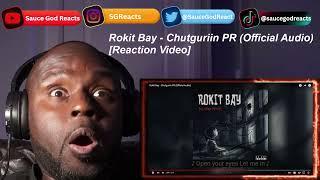 Rokit Bay - Chutguriin PR (Official Audio) | REACTION