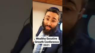 Wealthy Executive Growth Conference 2021