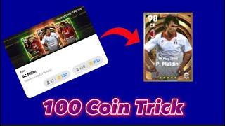 Trick to get P. Maldini Epic from Ac Milan Big time Maldini trick eFootball 2023