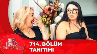 Zuhal Topal'la Yemekteyiz 714. Bölüm Tanıtımı @Yemekteyiz