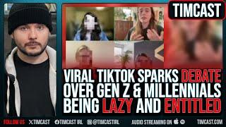Gen Z And Millennials ARE LAZY AND ENTITLED, Viral TikTok Sparks DEBATE Over Worth And Laziness