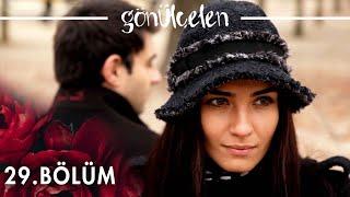 Gönülçelen 29. Bölüm - atv