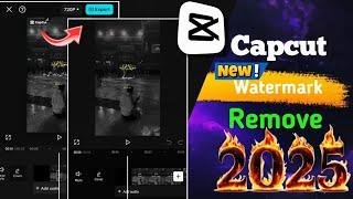 capcut new watermark remove 2025 new trick  || capcut new watermark kaise remove kare || no logo