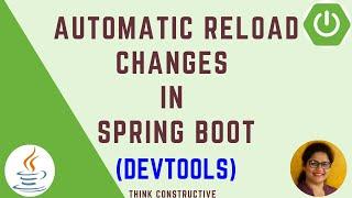 Automatic Reload Changes in Spring Boot Application | Spring Boot Tutorial | DevTools